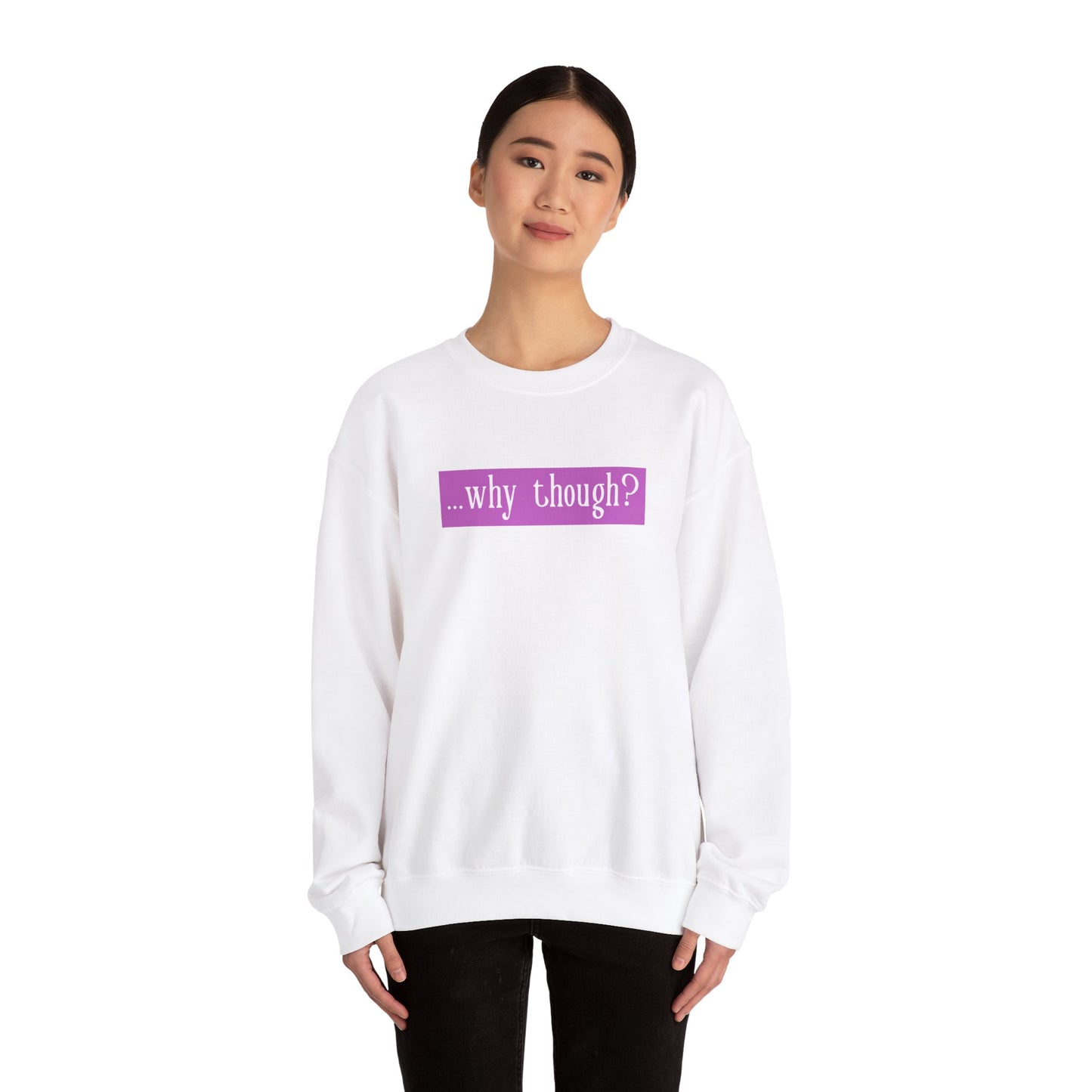 ...why though? Tab Unisex Heavy Blend™ Crewneck Sweatshirt